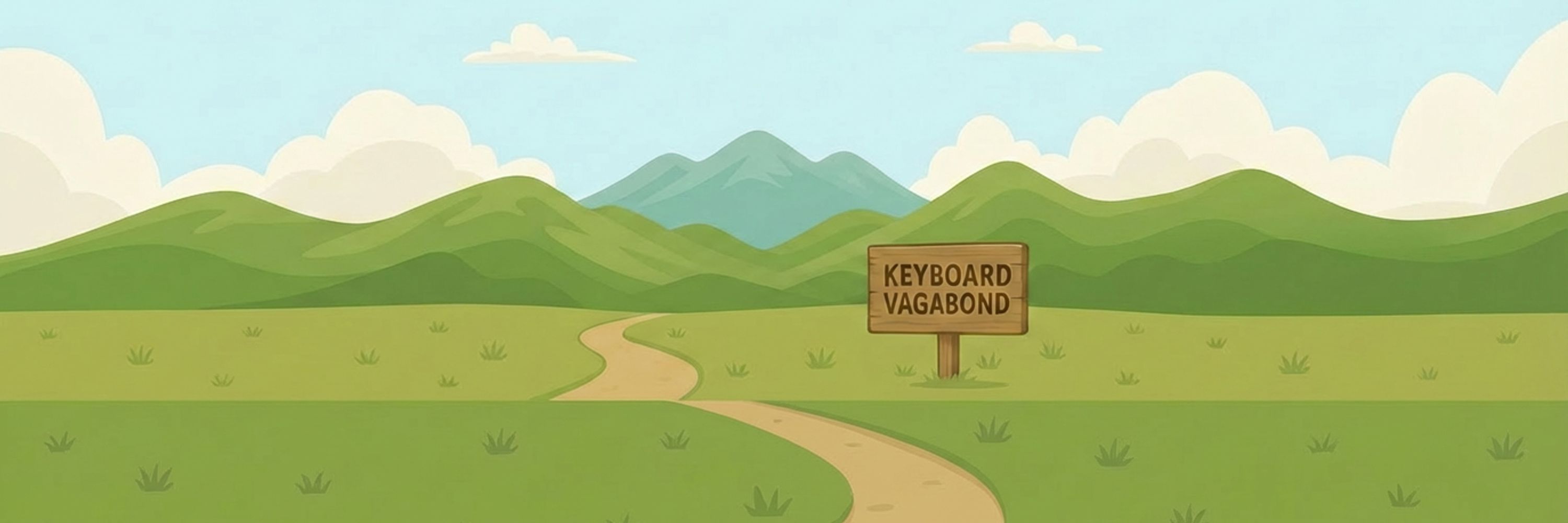 Cartoon view of mountains with a dirt trail in the center. A wooden sign reads Keyboard Vagabond.